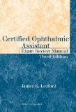 Image of the book cover for 'Certified Ophthalmic Assistant Exam Review Manual'