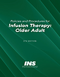 Policies and Procedures for Infusion Therapy: Older Adult, 5th