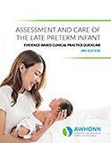 Assessment and Care of the Late Preterm Infant