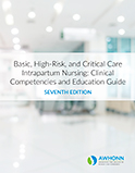 Basic, High-Risk, and Critical Care Intrapartum Nursing: Clinical Competencies and Education Guide