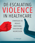 Image of the book cover for 'De-escalating Violence in Healthcare'