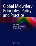 Global Midwifery: Principles, Policy and Practice, 1st