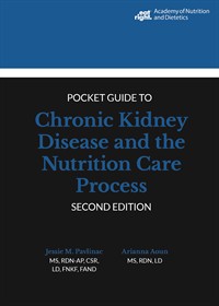 Pocket Guide to Chronic Kidney Disease and the Nutrition Care Process