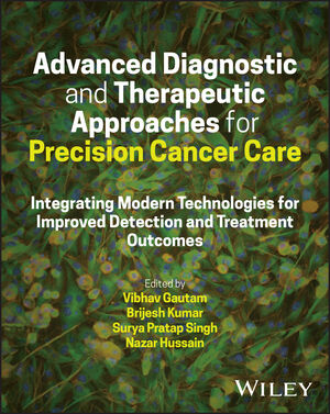 Image of the book cover for 'Advanced Diagnostic and Therapeutic Approaches for Precision Cancer Care'