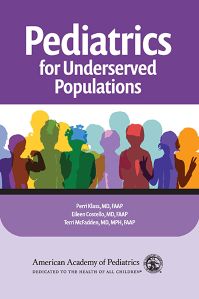 Pediatrics for Underserved Populations