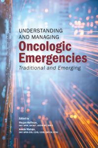 Understanding and Managing Oncologic Emergencies