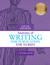 Anatomy of Writing for Publication for Nurses