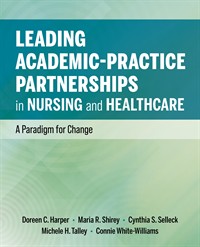 Image of the book cover for 'Leading Academic-Practice Partnerships in Nursing and Healthcare'