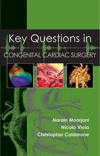 Image of the book cover for 'Key Questions in Congenital Cardiac Surgery'