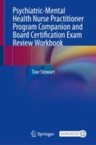 Image of the book cover for 'Psychiatric-Mental Health Nurse Practitioner Program Companion and Board Certification Exam Review Workbook'
