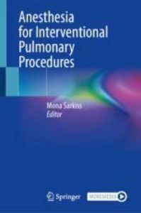 Anesthesia for Interventional Pulmonary Procedures