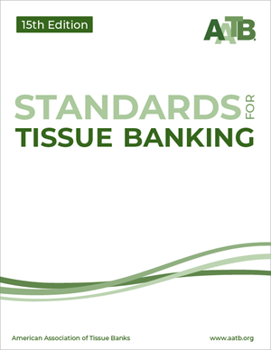 Standards for Tissue Banking, 15th